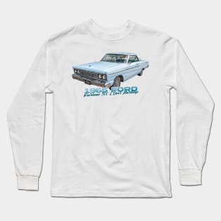 1965 Ford Fairlane 500 2 Door Hardtop Long Sleeve T-Shirt